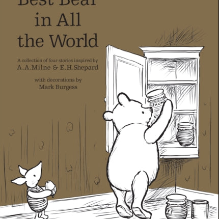 Winnie the Pooh: The Best Bear in all the World