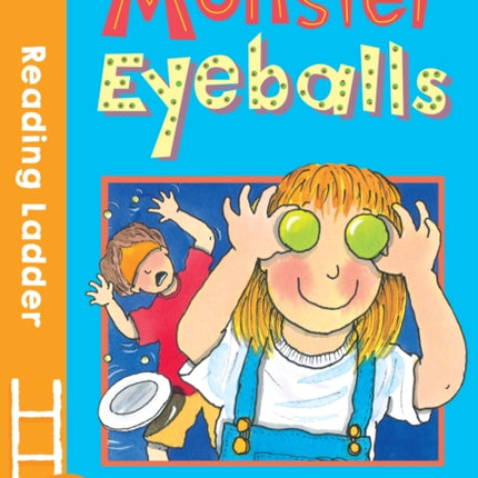 Monster Eyeballs (Reading Ladder Level 2)