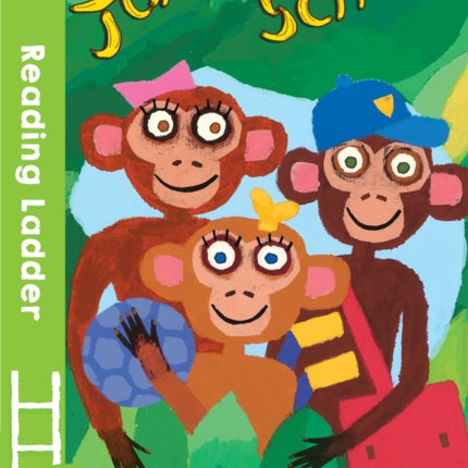 Jungle School (Reading Ladder Level 1)