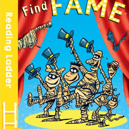 The Mummy Family Find Fame (Reading Ladder Level 3)