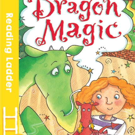 Dragon Magic (Reading Ladder Level 3)