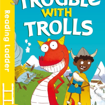 Trouble with Trolls (Reading Ladder Level 3)