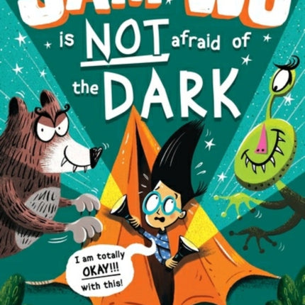 Sam Wu is NOT Afraid of the Dark! (Sam Wu is Not Afraid)