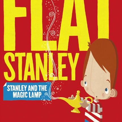 Stanley and the Magic Lamp (Flat Stanley)