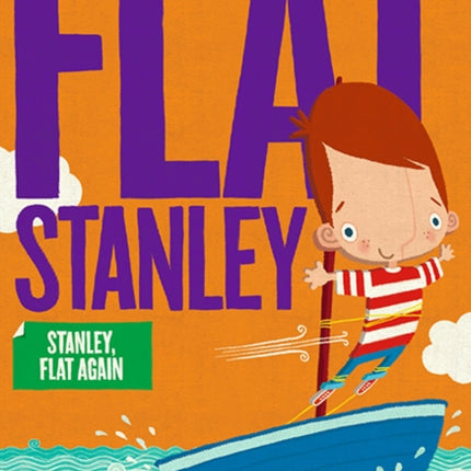 Stanley Flat Again! (Flat Stanley)