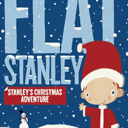 Stanley's Christmas Adventure (Flat Stanley)