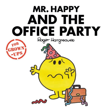 Mr. Happy and the Office Party (Mr. Men for Grown-ups)