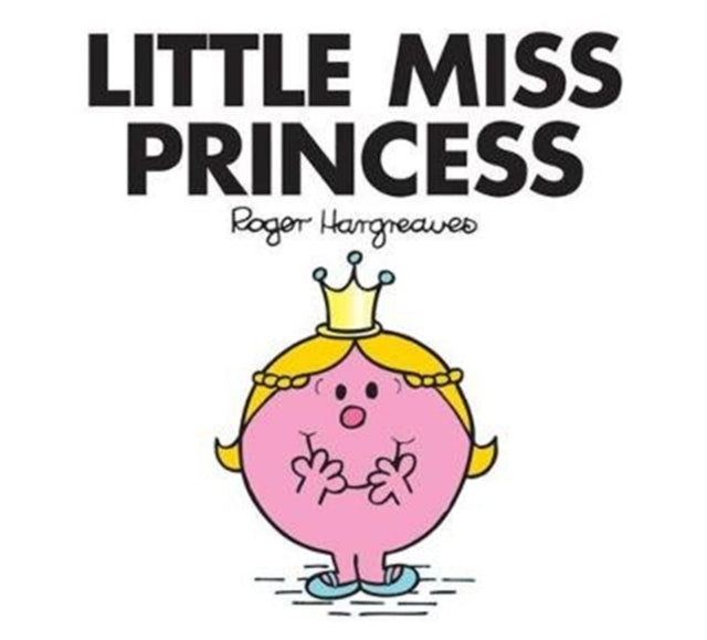 Little Miss Princess (Little Miss Classic Library)