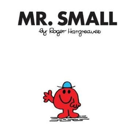 Mr. Small (Mr. Men Classic Library)