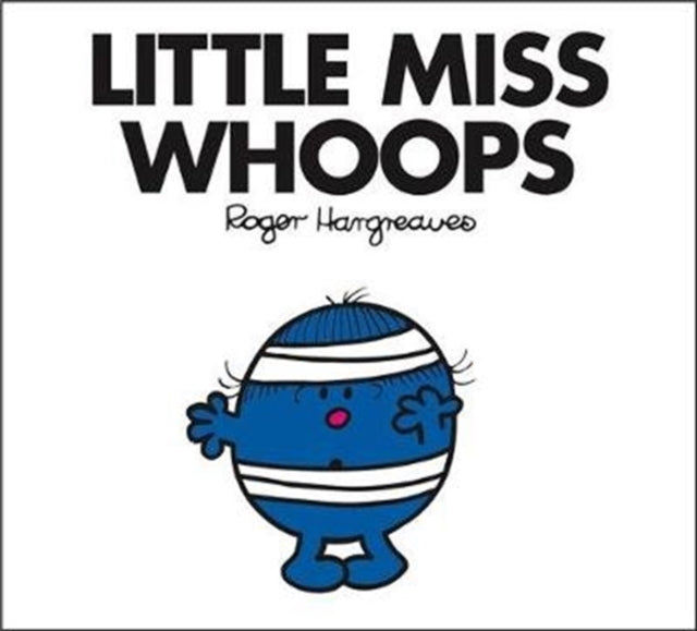 Little Miss Whoops (Little Miss Classic Library)