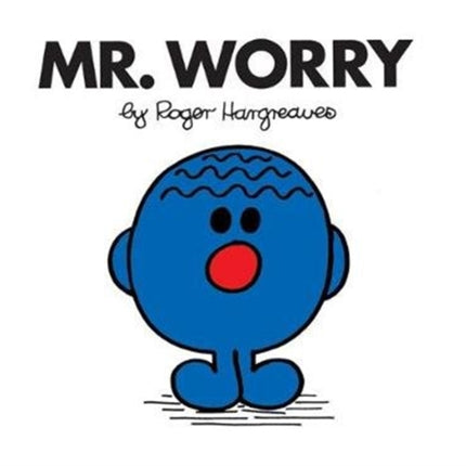 Mr. Worry (Mr. Men Classic Library)