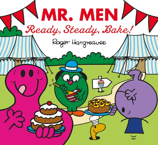 Mr. Men: Ready, Steady, Bake! (Mr. Men & Little Miss Celebrations)