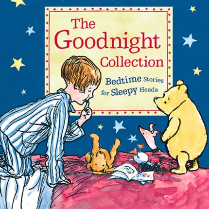 Winnie-the-Pooh: The Goodnight Collection: Bedtime Stories for Sleepy Heads