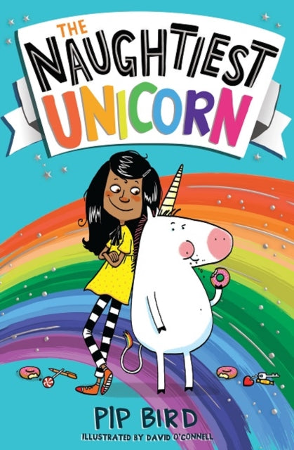 The Naughtiest Unicorn (The Naughtiest Unicorn series)