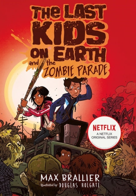 The Last Kids on Earth and the Zombie Parade (The Last Kids on Earth)