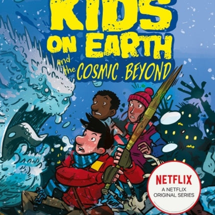 The Last Kids on Earth and the Cosmic Beyond (The Last Kids on Earth)