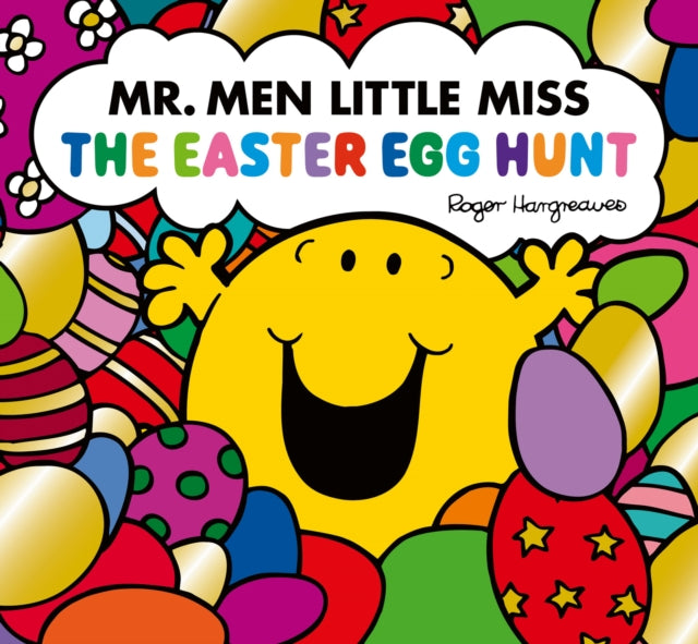 Mr. Men Little Miss: The Easter Egg Hunt (Mr. Men and Little Miss Picture Books)