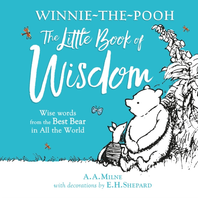 Winnie-the-Pooh's Little Book Of Wisdom