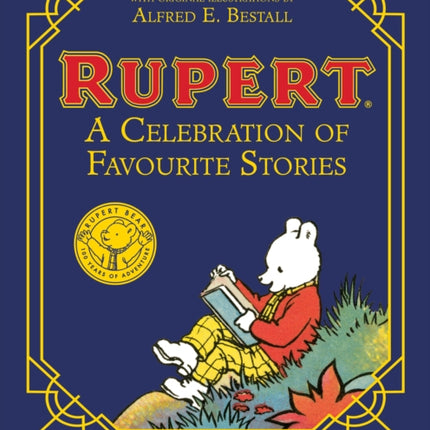 Rupert Bear: A Celebration of Favourite Stories