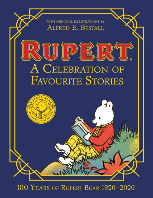 Rupert Bear: A Celebration of Favourite Stories