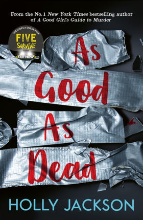 As Good As Dead (A Good Girl’s Guide to Murder, Book 3)