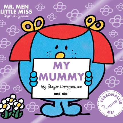 Mr. Men Little Miss: My Mummy: The perfect gift for your mummy