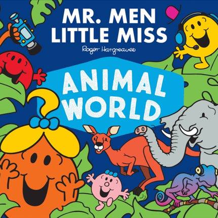 Mr. Men Little Miss Animal World (Mr. Men and Little Miss Adventures)