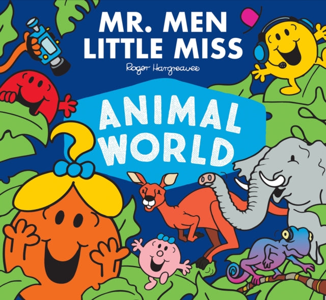 Mr. Men Little Miss Animal World (Mr. Men and Little Miss Adventures)