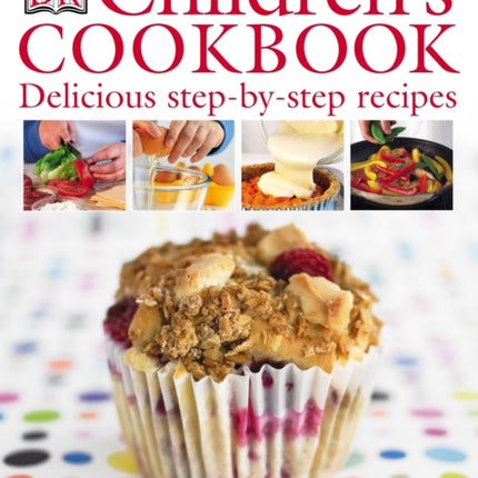 Children's Cookbook: Delicious Step-by-Step Recipes