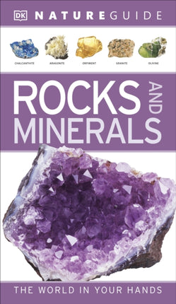 Nature Guide Rocks and Minerals: The World in Your Hands