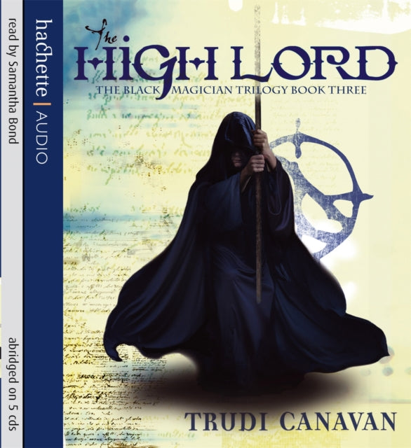 The High Lord: Book 3 of the Black Magician