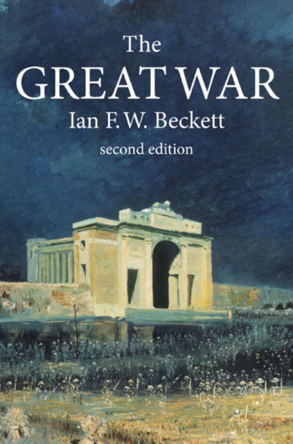 The Great War: 1914-1918