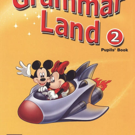 Grammar Land 2 Pupils' Book