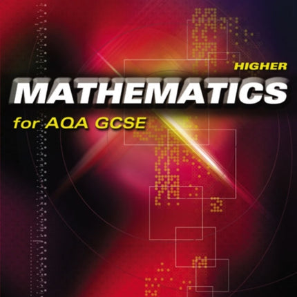 Higher Mathematics for AQA GCSE