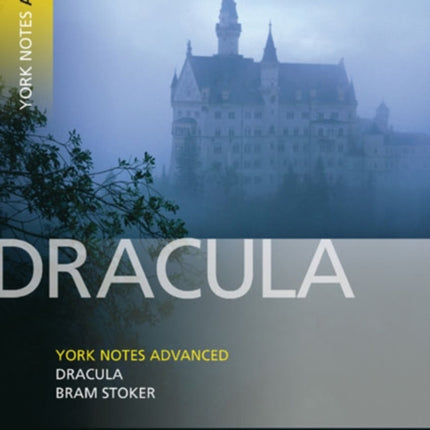 Dracula: York Notes Advanced everything you need to catch up, study and prepare for and 2023 and 2024 exams and assessments