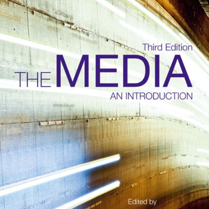 The Media: An Introduction