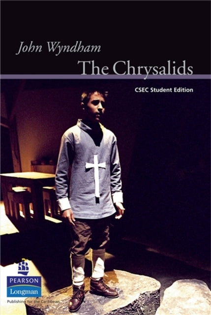 The Chrysalids CXC Student Edition