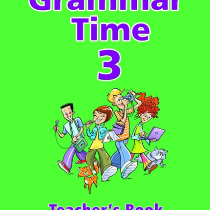 Grammar Time Level 3 Teachers Book New Edition