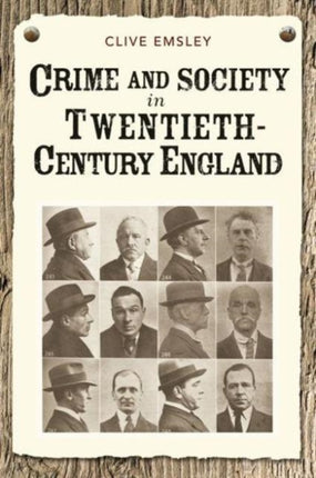 Crime and Society in Twentieth Century England