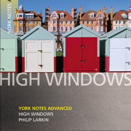 High Windows  York Notes Advanced everything you