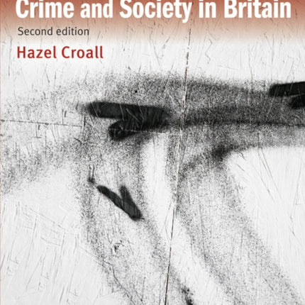 Crime and Society in Britain
