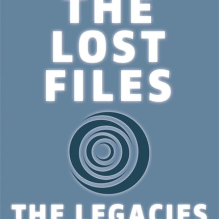 I Am Number Four: The Lost Files: The Legacies