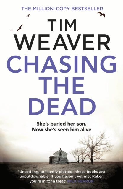 Chasing the Dead: The gripping thriller from the bestselling author of No One Home