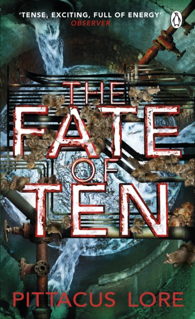 The Fate of Ten: Lorien Legacies Book 6