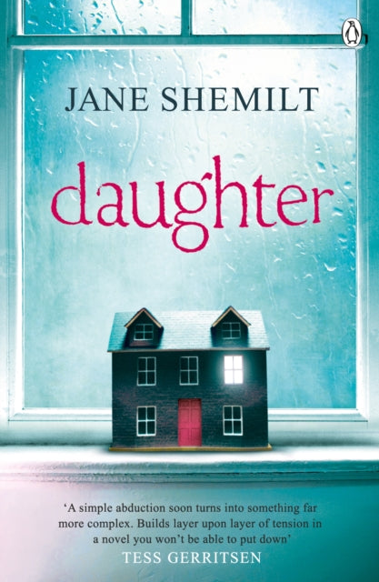 Daughter: The Gripping Sunday Times Bestselling Thriller and Richard & Judy Phenomenon