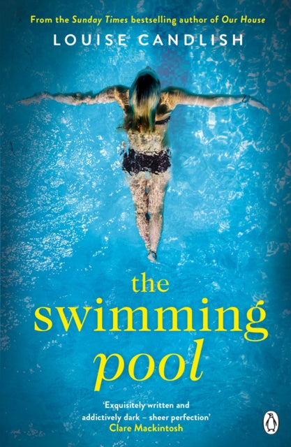 The Swimming Pool: From the author of ITV’s Our House starring Martin Compston and Tuppence Middleton