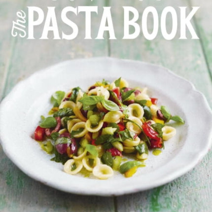 Jamie’s Food Tube: The Pasta Book