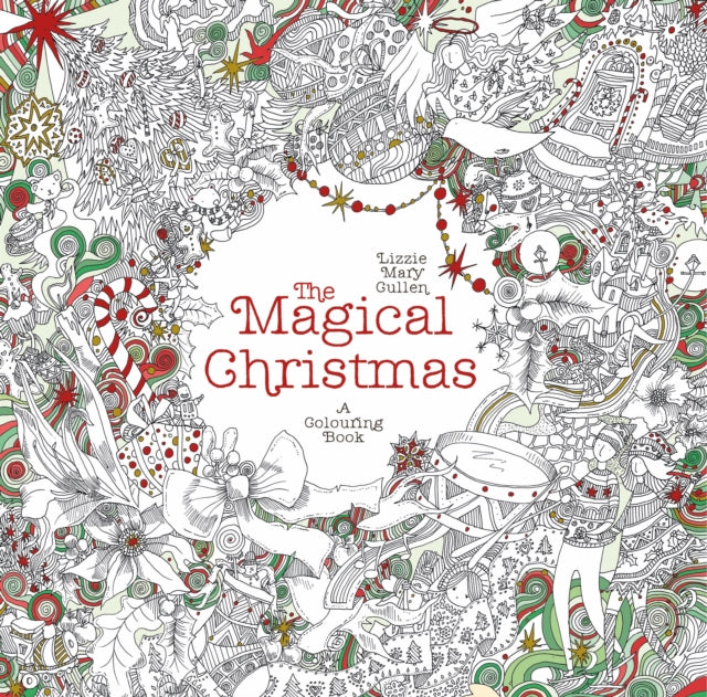 The Magical Christmas: A Colouring Book