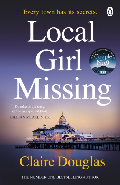 Local Girl Missing: The thrilling novel from the author of THE COUPLE AT NO 9