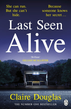 Last Seen Alive: The twisty thriller from the author of THE COUPLE AT NO 9